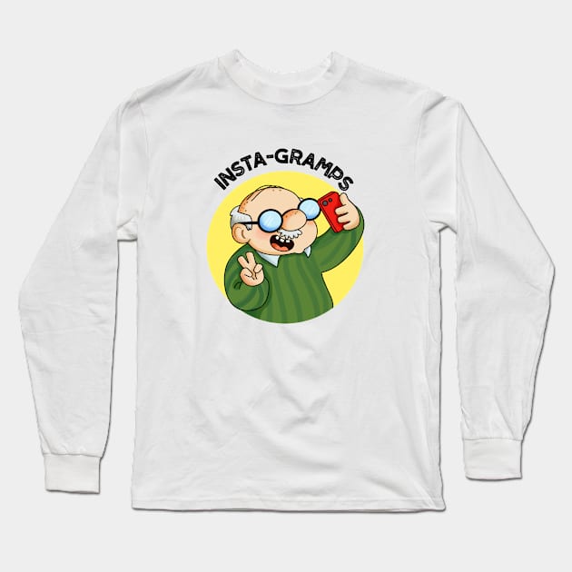 Instagramps Cute Social Media Grandpa Pun Long Sleeve T-Shirt by punnybone